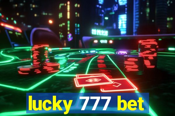 lucky 777 bet