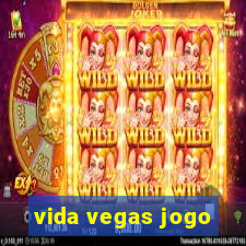 vida vegas jogo