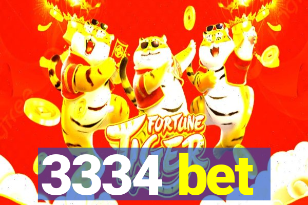 3334 bet