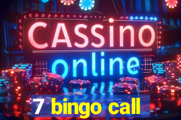 7 bingo call