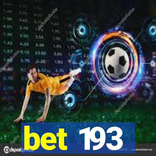 bet 193