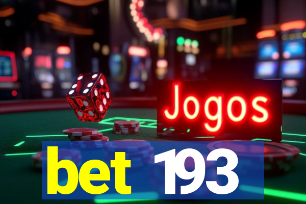 bet 193