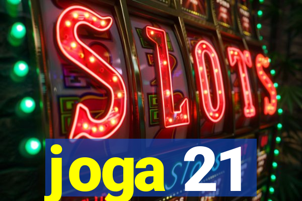 joga 21