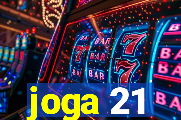 joga 21