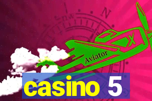 casino 5