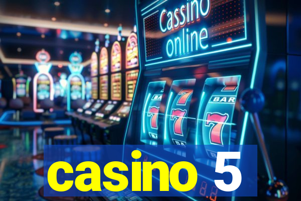 casino 5