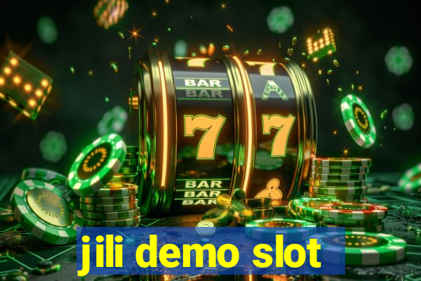 jili demo slot