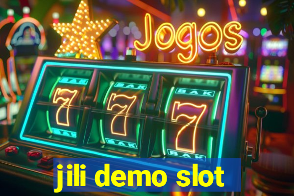 jili demo slot