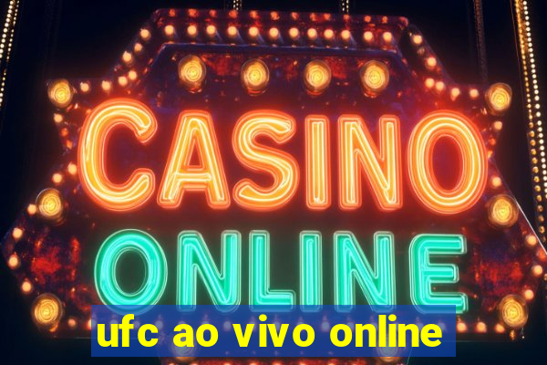 ufc ao vivo online