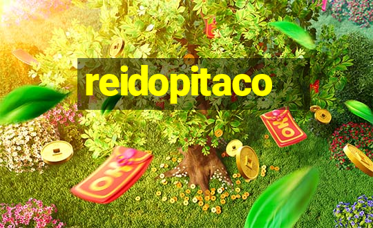 reidopitaco