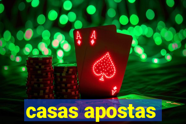 casas apostas