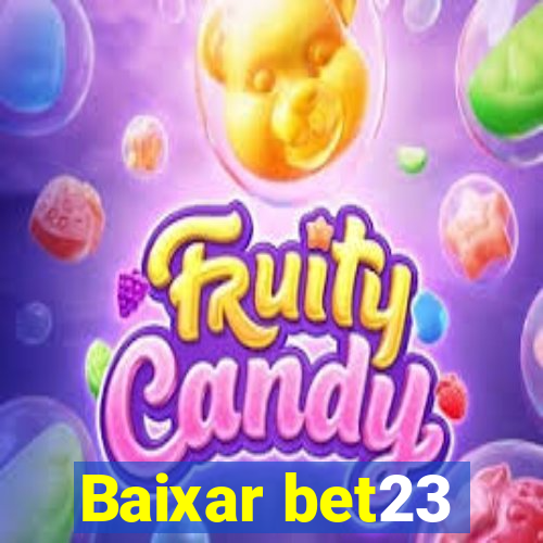 Baixar bet23