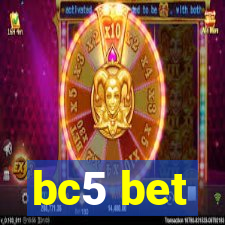 bc5 bet