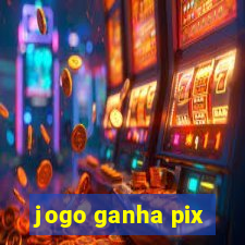 jogo ganha pix