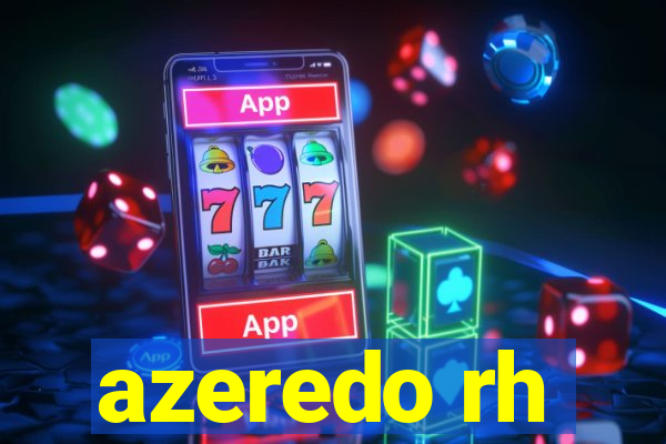 azeredo rh