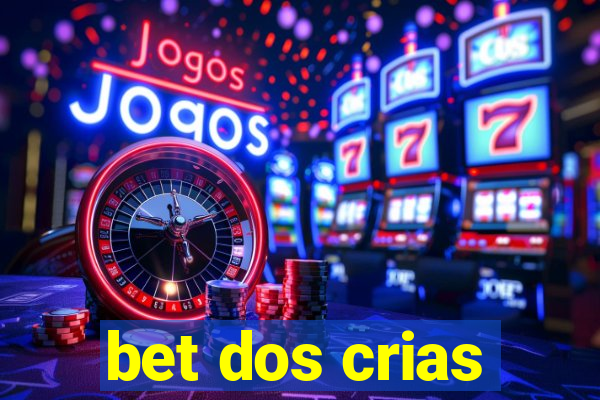 bet dos crias