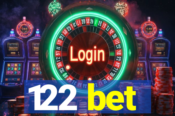 122 bet