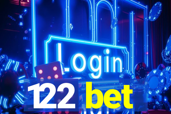 122 bet