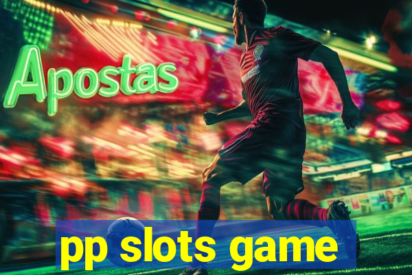 pp slots game