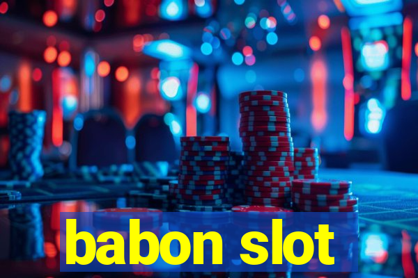 babon slot