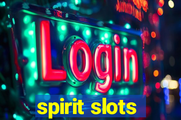 spirit slots