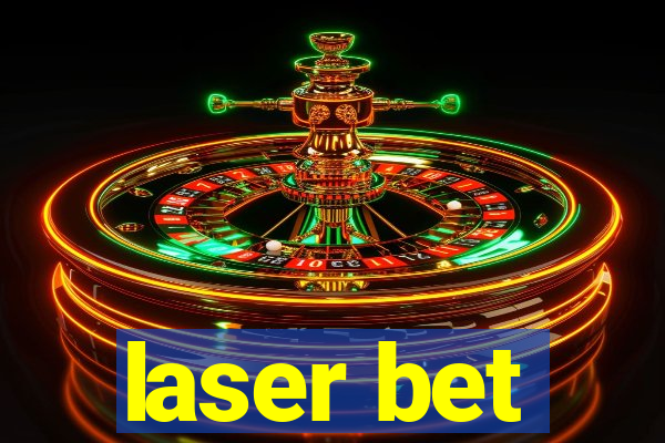 laser bet