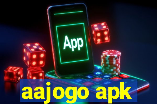 aajogo apk