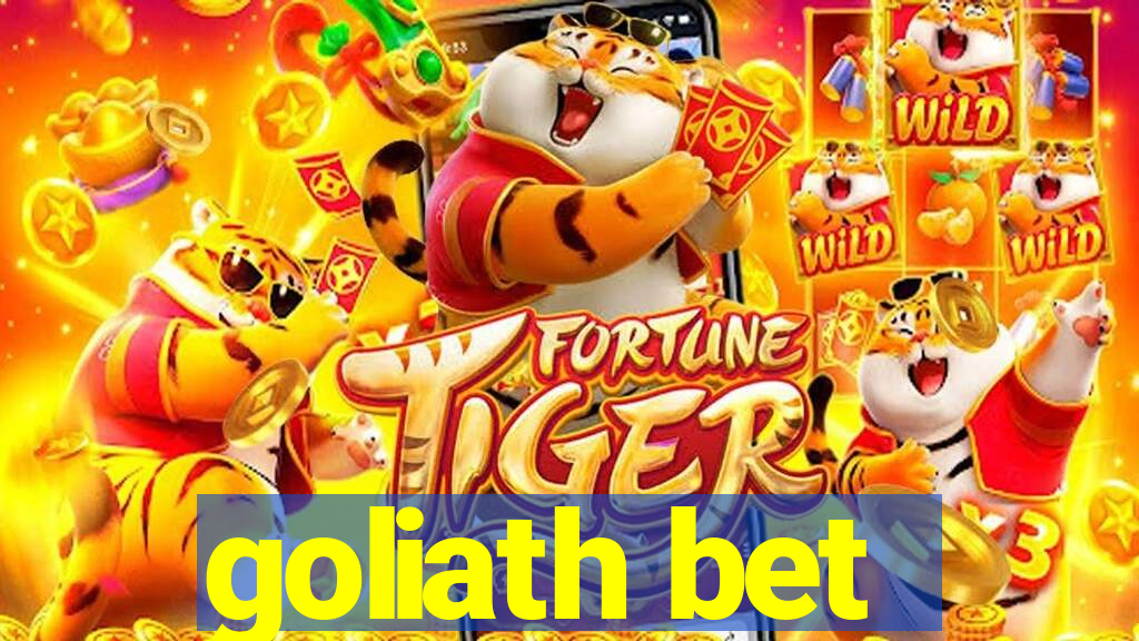 goliath bet