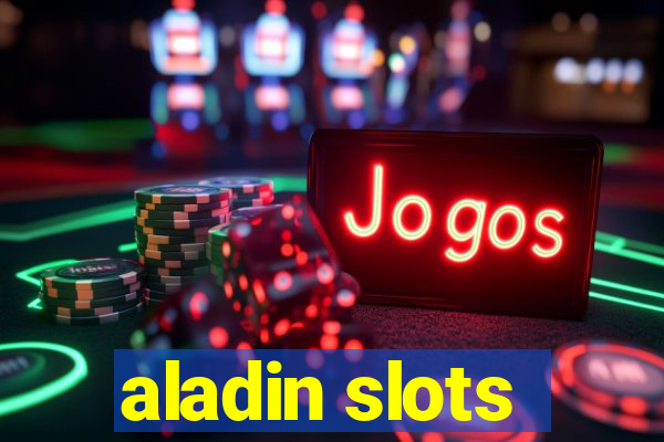 aladin slots