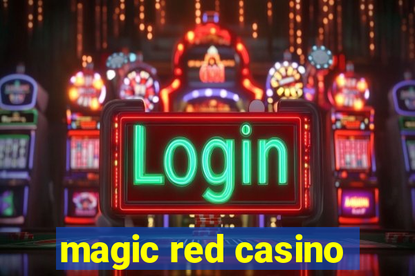 magic red casino