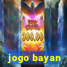 jogo bayan