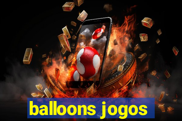 balloons jogos