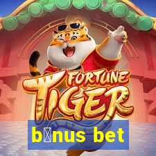 b么nus bet