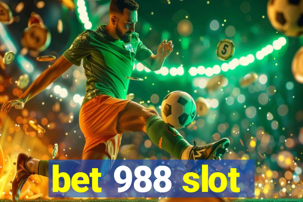 bet 988 slot