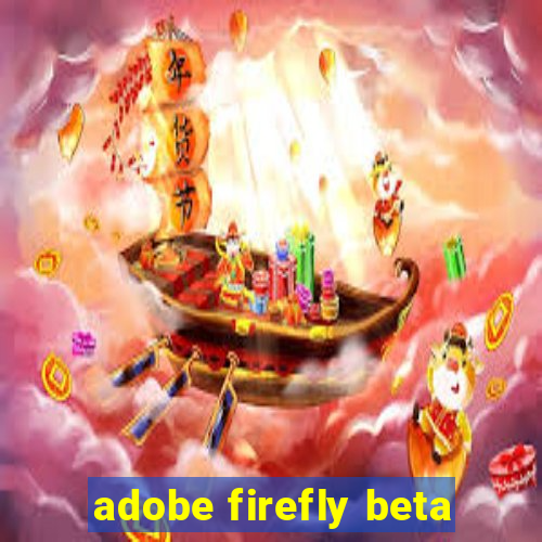 adobe firefly beta