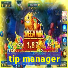 tip manager