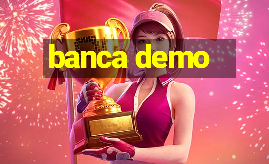 banca demo