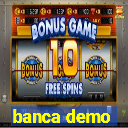 banca demo