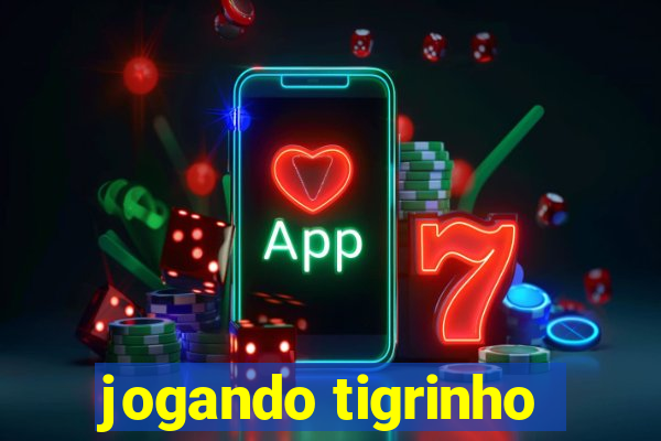 jogando tigrinho