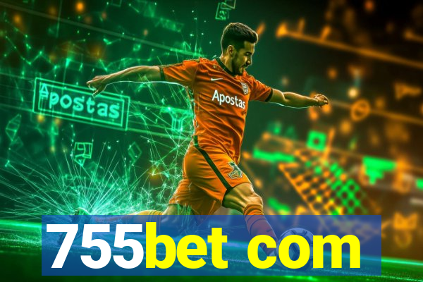 755bet com