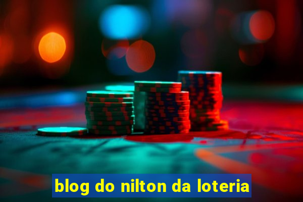 blog do nilton da loteria