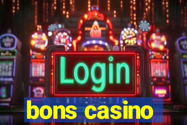 bons casino