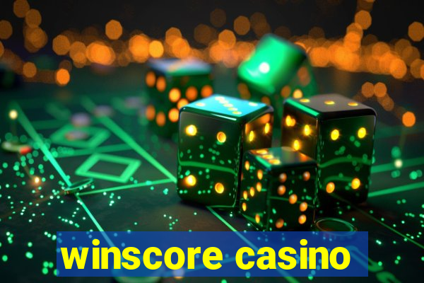 winscore casino