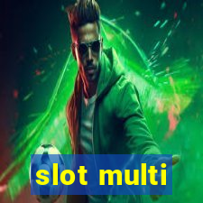 slot multi