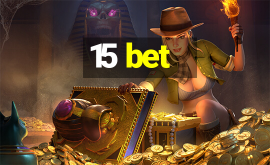 15 bet