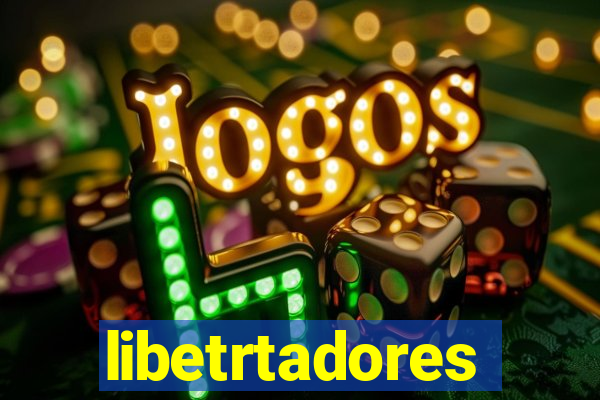 libetrtadores