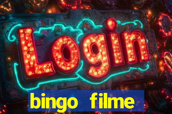 bingo filme assistir grátis