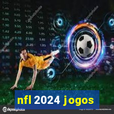 nfl 2024 jogos