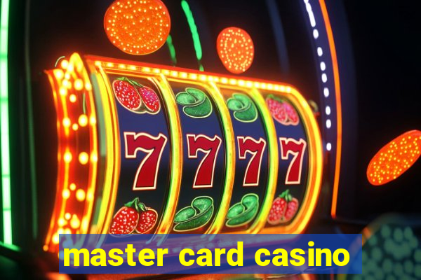 master card casino