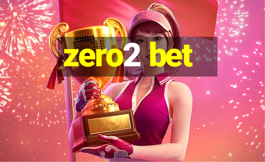 zero2 bet